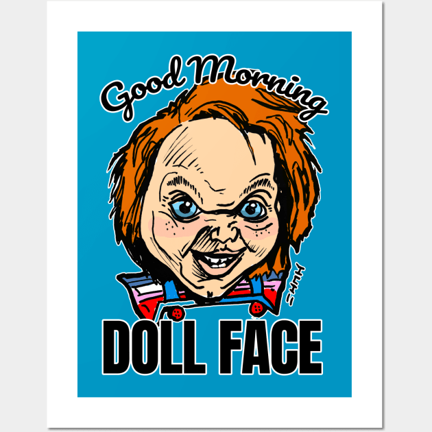 Funny Child's Doll 'Good Morning Doll Face' Quote Wall Art by sketchnkustom